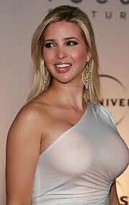 Ivanka's huge tits and other Trumps! real only